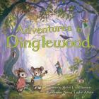 Adventures in Dinglewood By Helen L. Williamson, Nancy Taylor Atkins (Illustrator) Cover Image