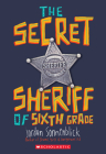 The Secret Sheriff of Sixth Grade Cover Image