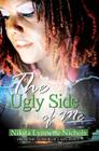 The Ugly Side of Me By Nikita Lynnette Nichols Cover Image
