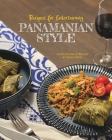 Recipes for Entertaining Panamanian Style By Sonia Ortiz Cover Image