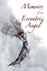 Memoirs of an Eccentric Angel By Judy Bohning, Elizabeth Ann Atkins (Editor) Cover Image