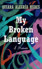 My Broken Language: A Memoir Cover Image