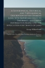 A Geographical, Historical, and Topographical Description of Van Diemen's Land, With Important Hints to Emigrants, and Useful Information Respecting t By George William Evans Cover Image