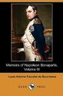 Memoirs of Napoleon Bonaparte, Volume III (Dodo Press) Cover Image