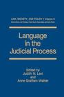 Language in the Judicial Process (Law #5) By Judith N. Levi (Editor), Anne Graffam Walker (Editor) Cover Image