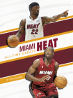 Miami Heat All-Time Greats By Ted Coleman Cover Image