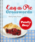 Easy as Pie Crosswords: Totally Easy! By Stanley Newman Cover Image