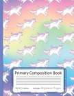 Primary Composition Book: Unicorns By R. Double H. Publishing Cover Image