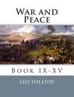 War and Peace: Book IX-XV Cover Image