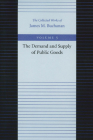DEMAND AND SUPPLY OF PUBLIC GOODS By JAMES M. BUCHANAN Cover Image