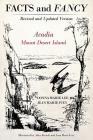 Facts and Fancy: Acadia Mount Desert Island - Revised and Updated Version Cover Image