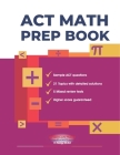 ACT Math Prep Book By American Math Academy Cover Image