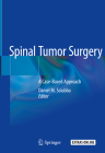 Spinal Tumor Surgery: A Case-Based Approach Cover Image