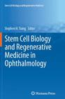 Stem Cell Biology and Regenerative Medicine in Ophthalmology Cover Image