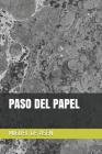 Paso del Papel By Mat Sigui, Miguel de Asen Cover Image