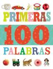 Primeras 100 Palabras By Grupo Nelson Cover Image