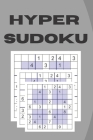 Hyper Sudoku: Hyper Sudoku Puzzle Book By Tiff Hugh Cover Image