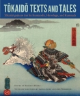 Tokaido Texts and Tales: Tokaido Gojusan Tsui by Kuniyoshi, Hiroshige, and Kunisada (Cofrin Asian Art) By Andreas Marks (Editor), Laura Allen (Contribution by), Ann Wehmeyer (Contribution by) Cover Image
