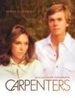 Carpenters: An Illustrated Discography By Randy L Schmidt Cover Image