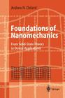 Foundations of Nanomechanics: From Solid-State Theory to Device Applications (Advanced Texts in Physics) By Andrew N. Cleland Cover Image