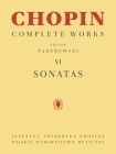 Sonatas: Chopin Complete Works Vol. VI By Frederic Chopin (Composer), Ignacy Jan Paderewski (Editor) Cover Image