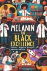 MELANIN The Black Excellence Cover Image