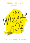 The Wizard of Oz (Be Classic) By L. Frank Baum, Judy Blume (Introduction by) Cover Image