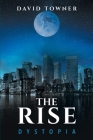 The Rise: Dystopia Cover Image