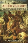 After Victory: Institutions, Strategic Restraint, and the Rebuilding of Order After Major Wars, New Edition (Princeton Studies in International History and Politics #161) By G. John Ikenberry Cover Image