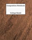 Composition Notebook College Ruled: 100 Pages - 7.5 x 9.25 Inches - Paperback - Brown Design Cover Image
