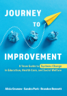 Journey to Improvement: A Team Guide to Systems Change in Education, Health Care, and Social Welfare Cover Image