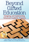 Beyond Gifted Education: Designing and Implementing Advanced Academic Programs Cover Image