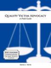 Quality Victim Advocacy: A Field Guide By David L. Voth Cover Image