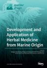 Development and Application of Herbal Medicine from Marine Origin Cover Image