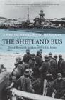 Shetland Bus: A WWII Epic of Escape, Survival, and Adventure Cover Image