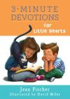 3-Minute Devotions for Little Hearts By Jean Fischer Cover Image