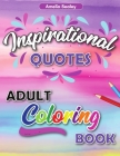 Motivational Adult Coloring Book: Inspirational Coloring Book for Adults By Amelia Sealey Cover Image