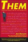 Them: Adventures with Extremists By Jon Ronson Cover Image