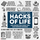 Hacks of Life 2025 12 X 12 Wall Calendar By Willow Creek Press Cover Image