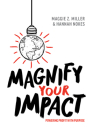 Magnify Your Impact: Powering Profit with Purpose Cover Image