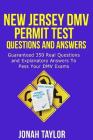 New Jersey DMV Permit Test Questions And Answers: Over 350 New Jersey DMV Test Questions and Explanatory Answers with Illustrations By Jonah Taylor Cover Image