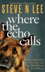 Where the Echo Calls: A Heartwarming Dog Book Cover Image