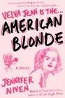 American Blonde: Book 4 in the Velva Jean series By Jennifer Niven Cover Image