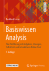 Basiswissen Analysis: Eine Einführung Mit Aufgaben, Lösungen, Selbsttests Und Interaktivem Online-Tool By Burkhard Lenze Cover Image