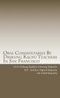 Oral Commentaries By Drikung Kagyü Teachers In San Francisco By Jeffery A. Beach (Editor), Michael Lewis (Translator), Robert Clarke (Translator) Cover Image