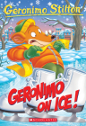Geronimo On Ice! (Geronimo Stilton #71) By Geronimo Stilton Cover Image