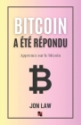 Bitcoin a été répondu: Apprenez sur le bitcoin Cover Image