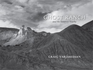 Ghost Ranch and the Faraway Nearby By Craig Varjabedian (Photographer) Cover Image