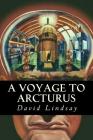 A Voyage to Arcturus By Minervas Owl (Editor), David Lindsay Cover Image