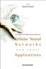 Cellular Neural Networks and Their Applications: Procs of the 7th IEEE Int'l Workshop Cover Image